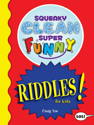 cover image of Squeaky Clean Super Funny Riddles for Kidz